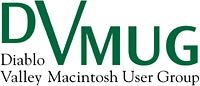 Diablo Valley Macintosh User Group Diablo Valley Macintosh User Group